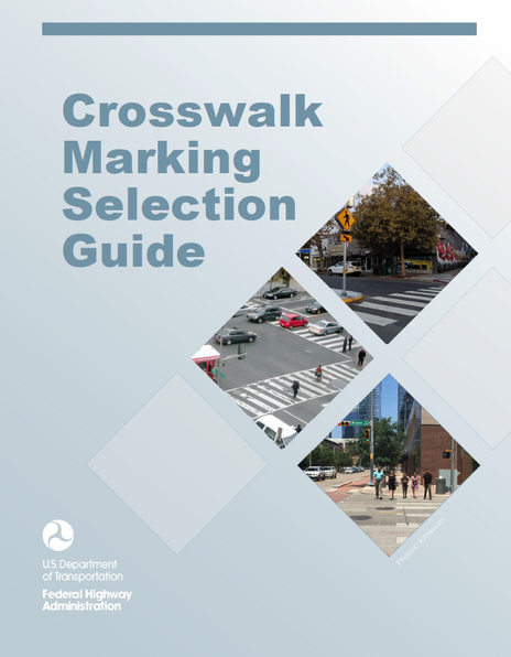 Crosswalk Marking Selection Guide